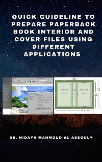 Cover Quick Guideline to Prepare Paperback Book Interior and Cover Files Using Different Applications