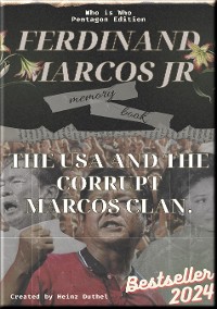 Cover Ferdinand Marcos Jr The USA and the corrupt Marcos clan.