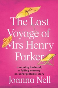 Cover Last Voyage of Mrs Henry Parker
