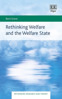 Cover Rethinking Welfare and the Welfare State