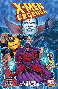 Cover X-MEN LEGENDS 3 - Sinistre Tafelrunde