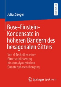 Cover Bose-Einstein-Kondensate in höheren Bändern des hexagonalen Gitters