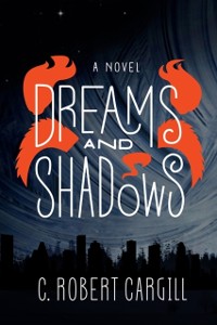 Cover Dreams and Shadows