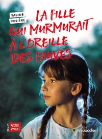 Cover La fille qui murmurait à l''oreille des fauves