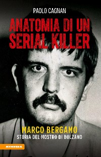 Cover Anatomia di un serial killer