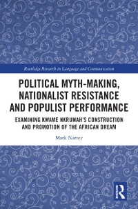 Cover Political Myth-making, Nationalist Resistance and Populist Performance