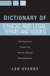 Cover Dictionary of Ethical and Legal Terms and Issues