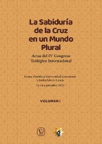 Cover La Sabiduría  de la Cruz en un Mundo Plural - Volumen 1
