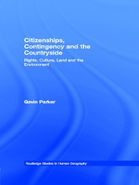 Cover Citizenships, Contingency and the Countryside