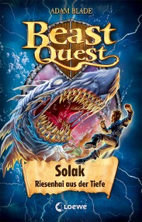 Cover Beast Quest (Band 67) - Solak, Riesenhai aus der Tiefe