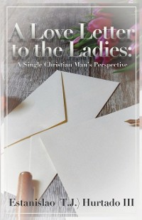 Cover A Love Letter to the Ladies: