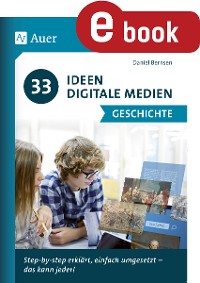 Cover 33 Ideen Digitale Medien Geschichte