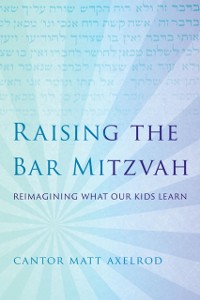 Cover Raising the Bar Mitzvah