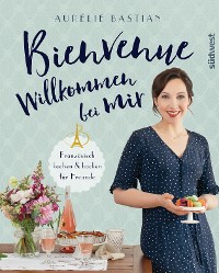 Cover Bienvenue - Willkommen bei mir