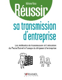 Cover Réussir sa transmission d’entreprise