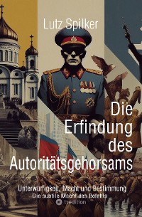 Cover Die Erfindung des Autoritätsgehorsams