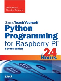 Cover Python Programming for Raspberry Pi, Sams Teach Yourself in 24 Hours