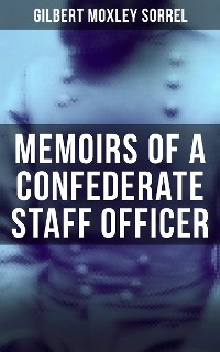Cover Memoirs of a Confederate Staff Officer