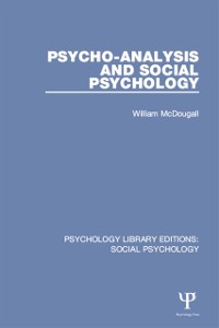 Cover Psycho-Analysis and Social Psychology