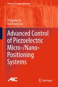 Cover Advanced Control of Piezoelectric Micro-/Nano-Positioning Systems