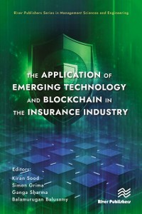 Cover Application of Emerging Technology and Blockchain in the Insurance Industry