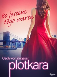 Cover Plotkara 4: Bo jestem tego warta