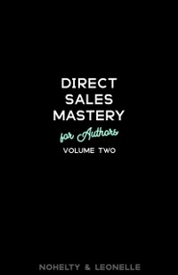 Cover Direct Sales Mastery for Authors Volume 2