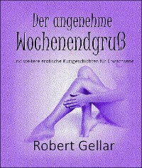 Cover Der angenehme Wochenendgruß