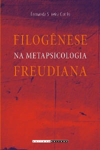 Cover Filogênese na  metapsicologia freudiana