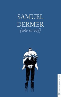 Cover Samuel Dermer sólo su voz