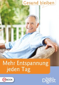 Cover Gesund bleiben - Mehr Entspannung jeden Tag