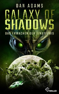 Cover Galaxy of Shadows - Das Erwachen der Finsternis