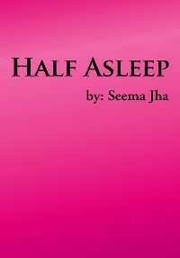 Cover Half Asleep