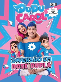 Cover Dudu e Carol - Diversão em dose dupla