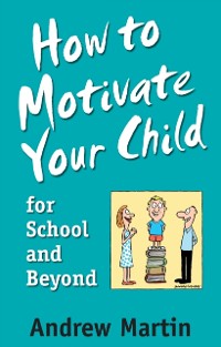 Cover How To Motivate Your Child For School