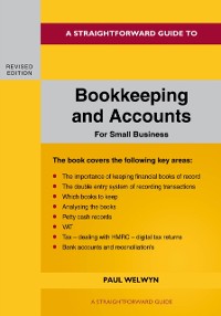 Cover Straightforward Guide to Bookkeeping and Accounts for Small Business Revised Edition - 2024