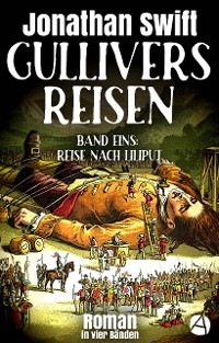 Cover Gullivers Reisen. Band Eins: Reise nach Liliput