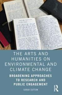 Cover The Arts and Humanities on Environmental and Climate Change