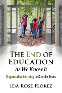 Cover The End of Education as We Know It