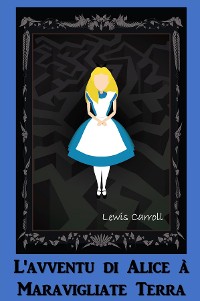 Cover L'avventu di Alice à Maravigliate Terra