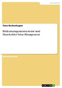 Cover Risikomanagementsysteme und Shareholder-Value-Management