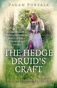 Cover Pagan Portals - The Hedge Druid's Craft