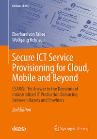 Cover Secure ICT Service Provisioning for Cloud, Mobile and Beyond