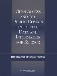 Cover Open Access and the Public Domain in Digital Data and Information for Science