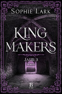 Cover Kingmakers – Jahr 3