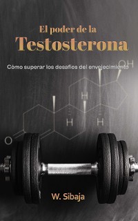 Cover El poder de la Testosterona