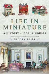 Cover Life in Miniature