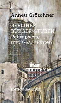 Cover Berliner Bürger*stuben