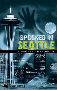 Cover Spooked in Seattle
