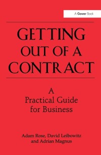 Cover Getting Out of a Contract  - A Practical Guide for Business